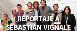 REPORTAJE A SEBASTIAN VIGNALE