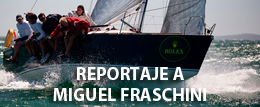 REPORTAJE A MIGUEL FRASCHINI