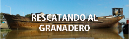 RESCATANDO AL GRANADERO
