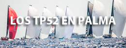 LOS TP52 EN PALMA