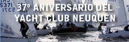 37&ordm; Aniversario del Yacht Club Neuquen