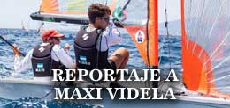 REPORTAJE A MAXI VIDELA